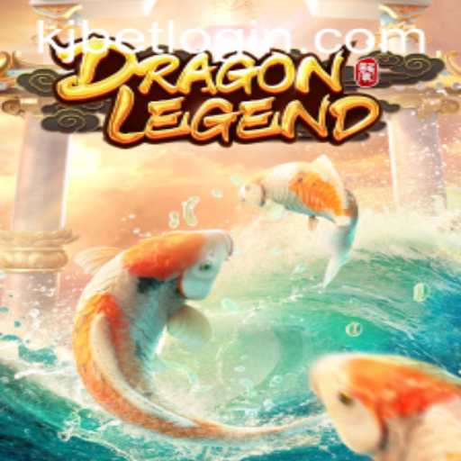 Discover the Exciting World of DragonLegend with KJ BET