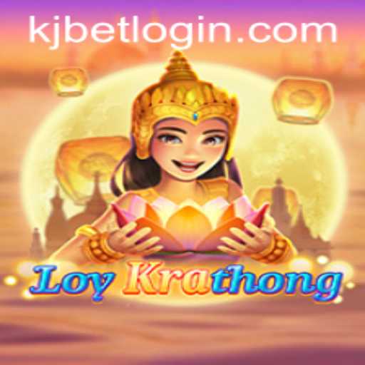 Unveiling LoyKrathong: The Intriguing World of KJ BET